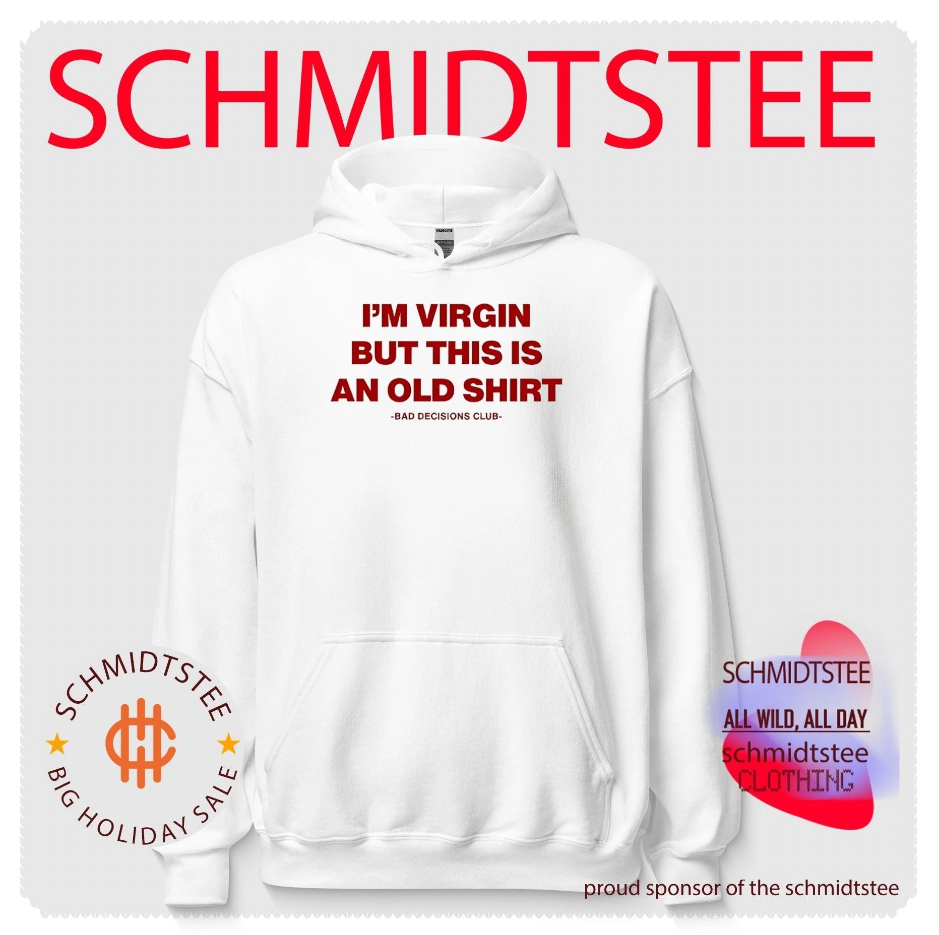 I’m virgin but this an old shirt bad decisions club text shirt