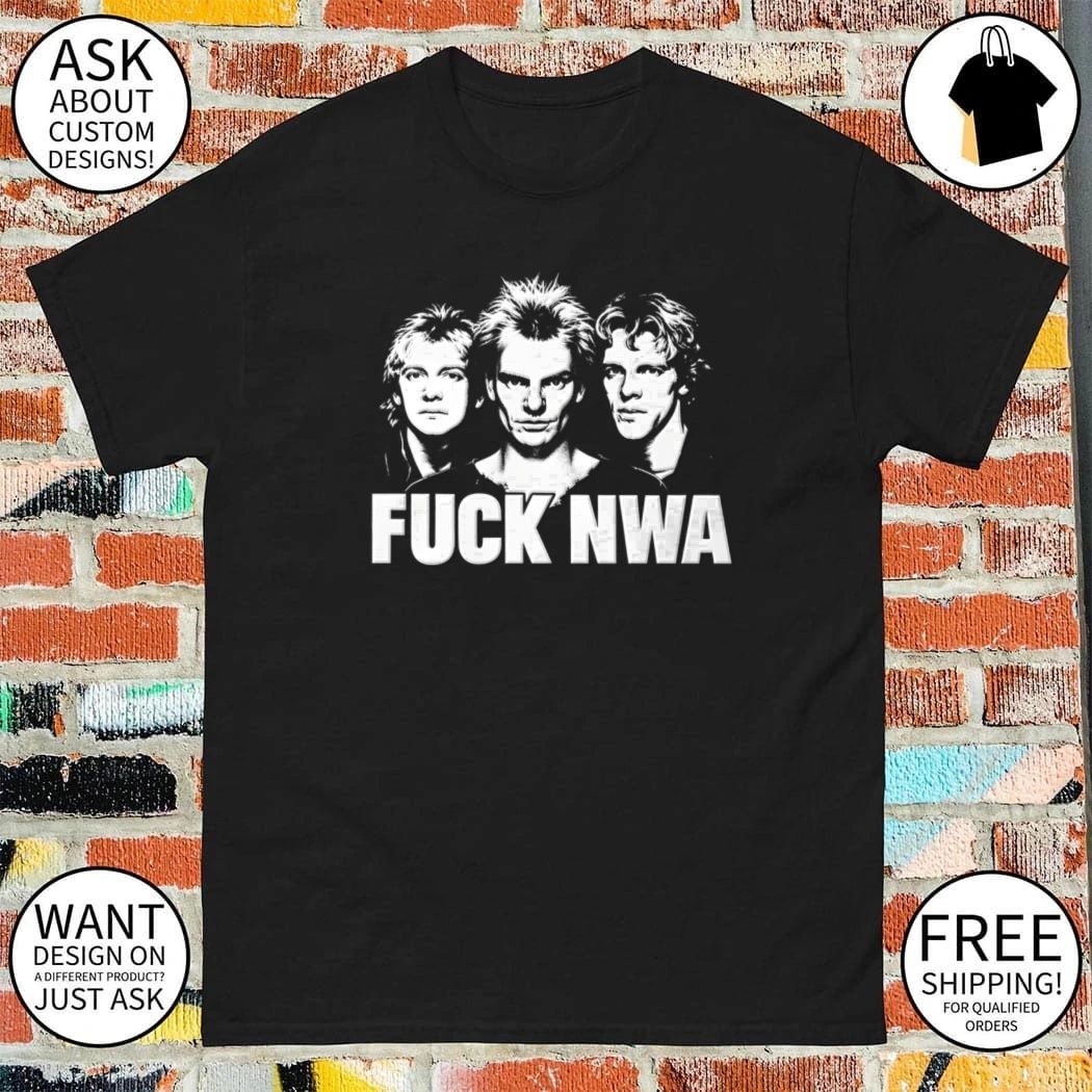 The Police Fuck Nwa shirt
