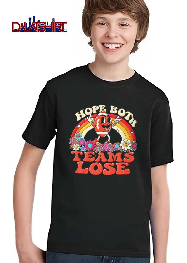 Hope Both Teams Lose football character rainbow flowers cartoon shirt