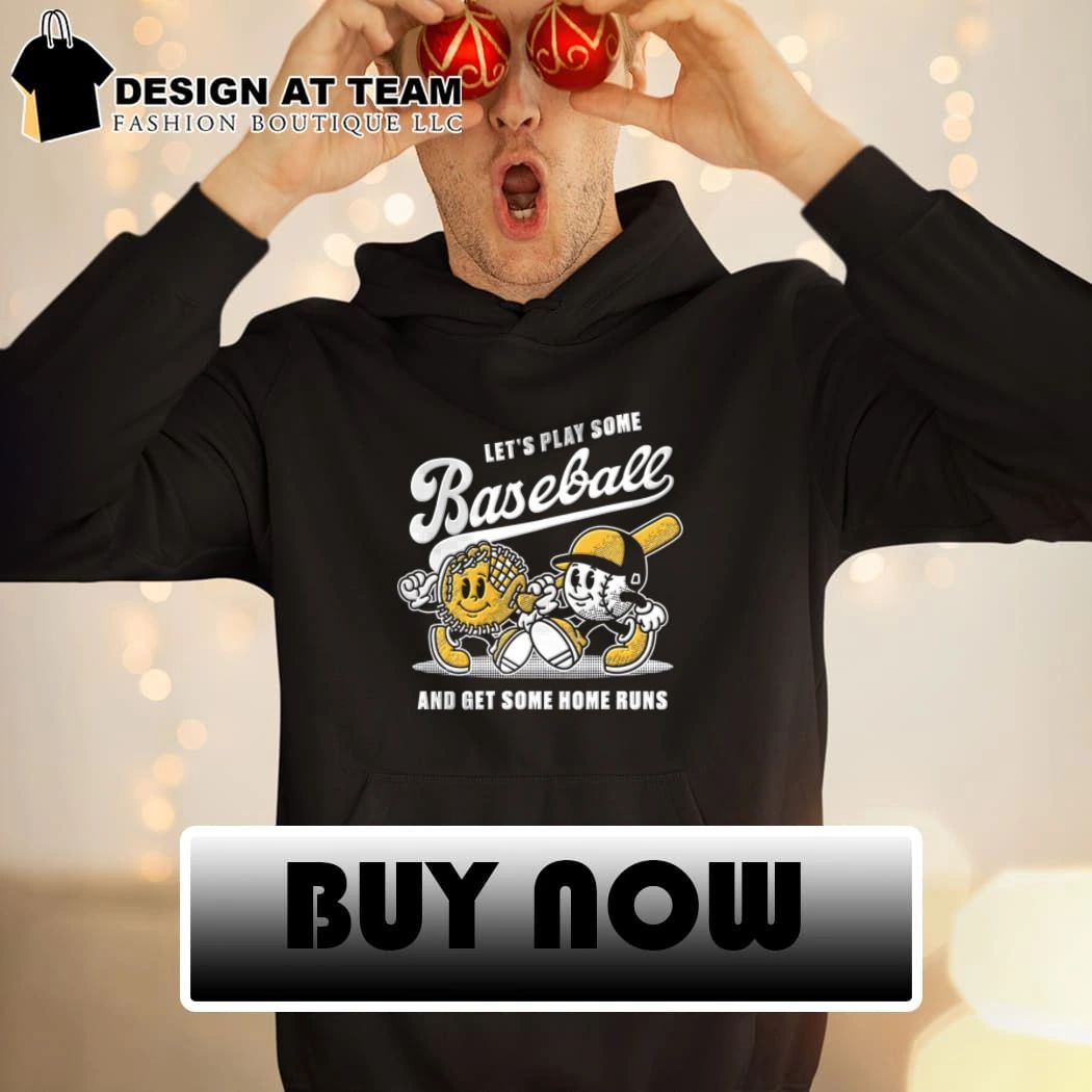 Milwaukee Brewers baseball let’s play some baseball and get some home runs shirt