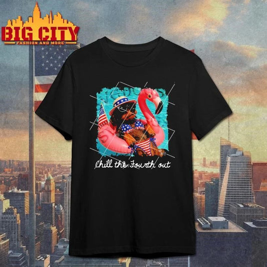 4th Of July Dachshund Chill the Fourth out Shirt