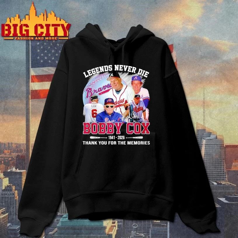 Legends Never Die Bobby Cox 1941 – 2026 Thank You For The Memories Shirt