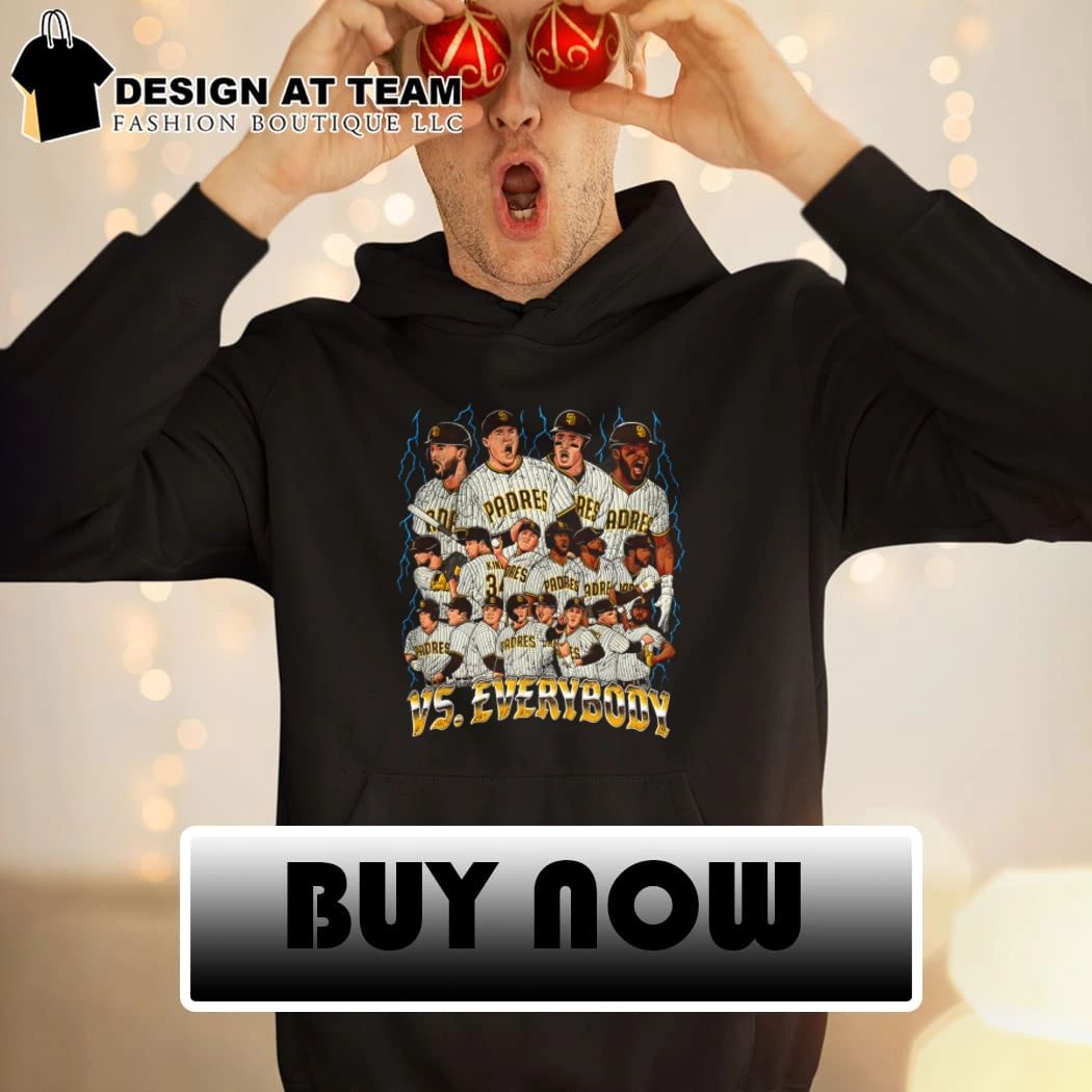 San Diego Padres baseball vs everybody shirt