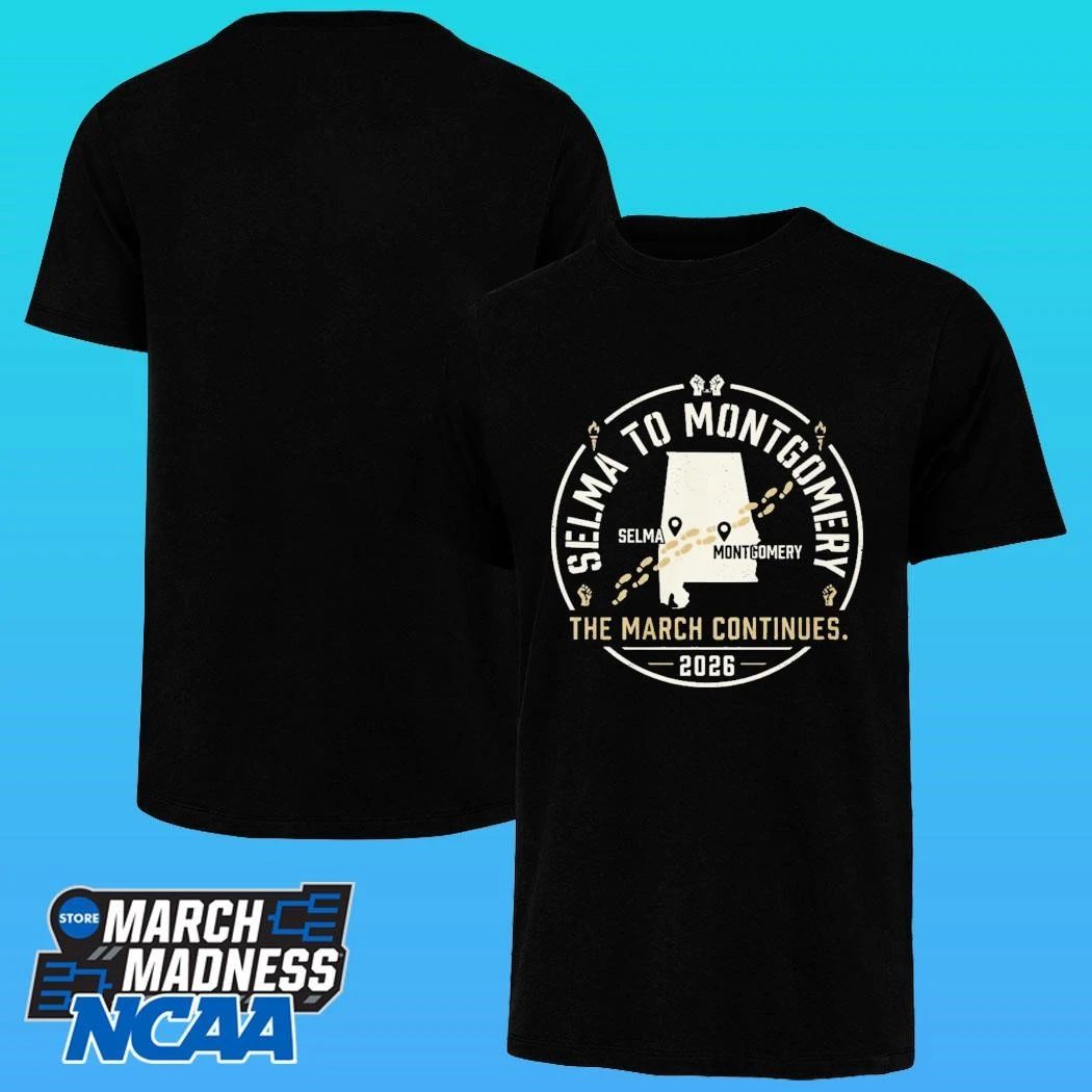 Selma To Montgomery The March Continues 2026 Shirt