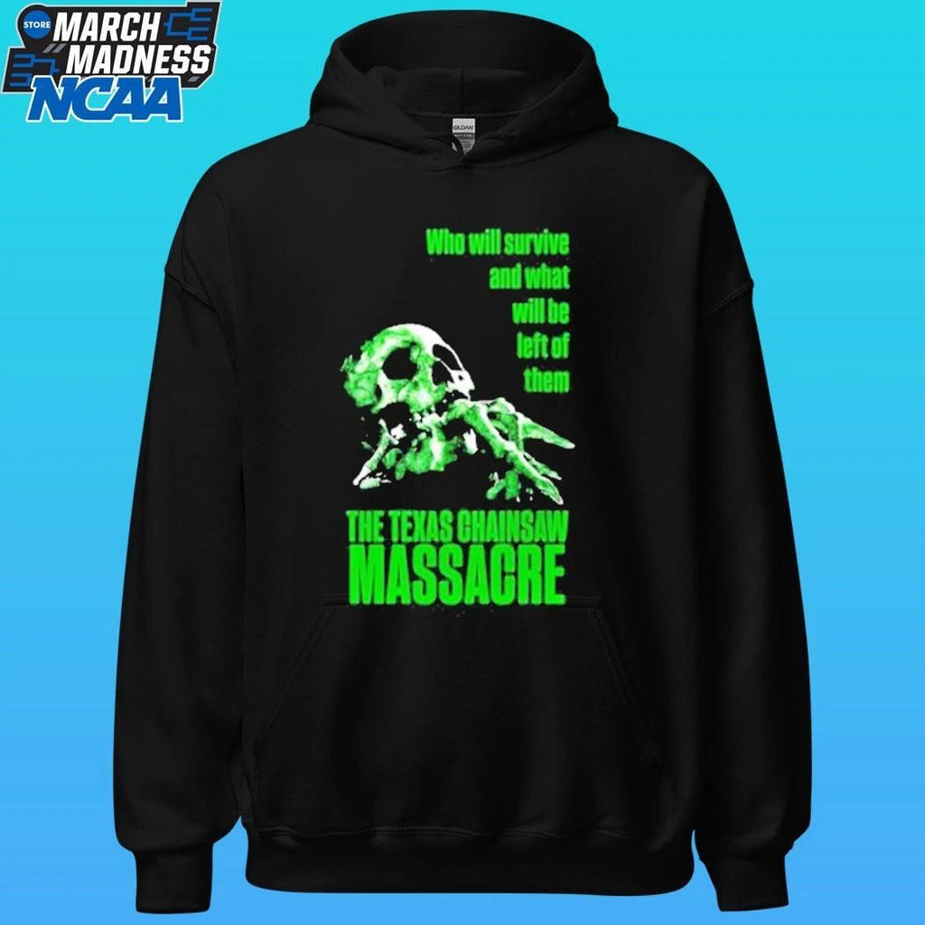The Texas Chainsaw Massacre Frightmare Weekend Who Will Survive And What Will Be Left Of Them Shirt