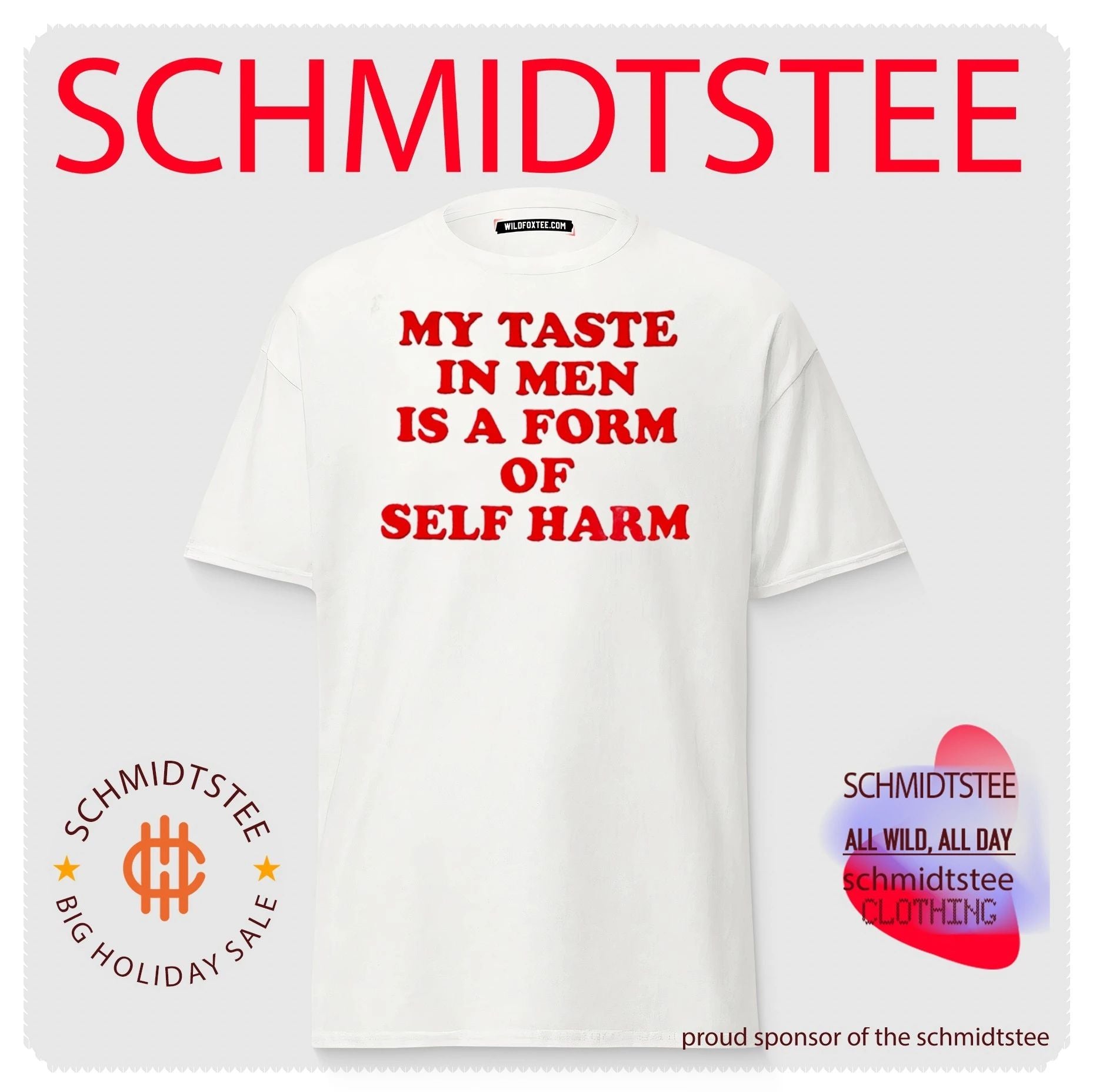 My taste in men is a form of self harm funny shirt