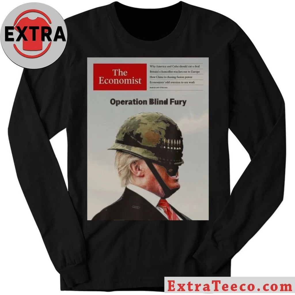 Donald Trump The Economist Operation Blind Fury Shirt