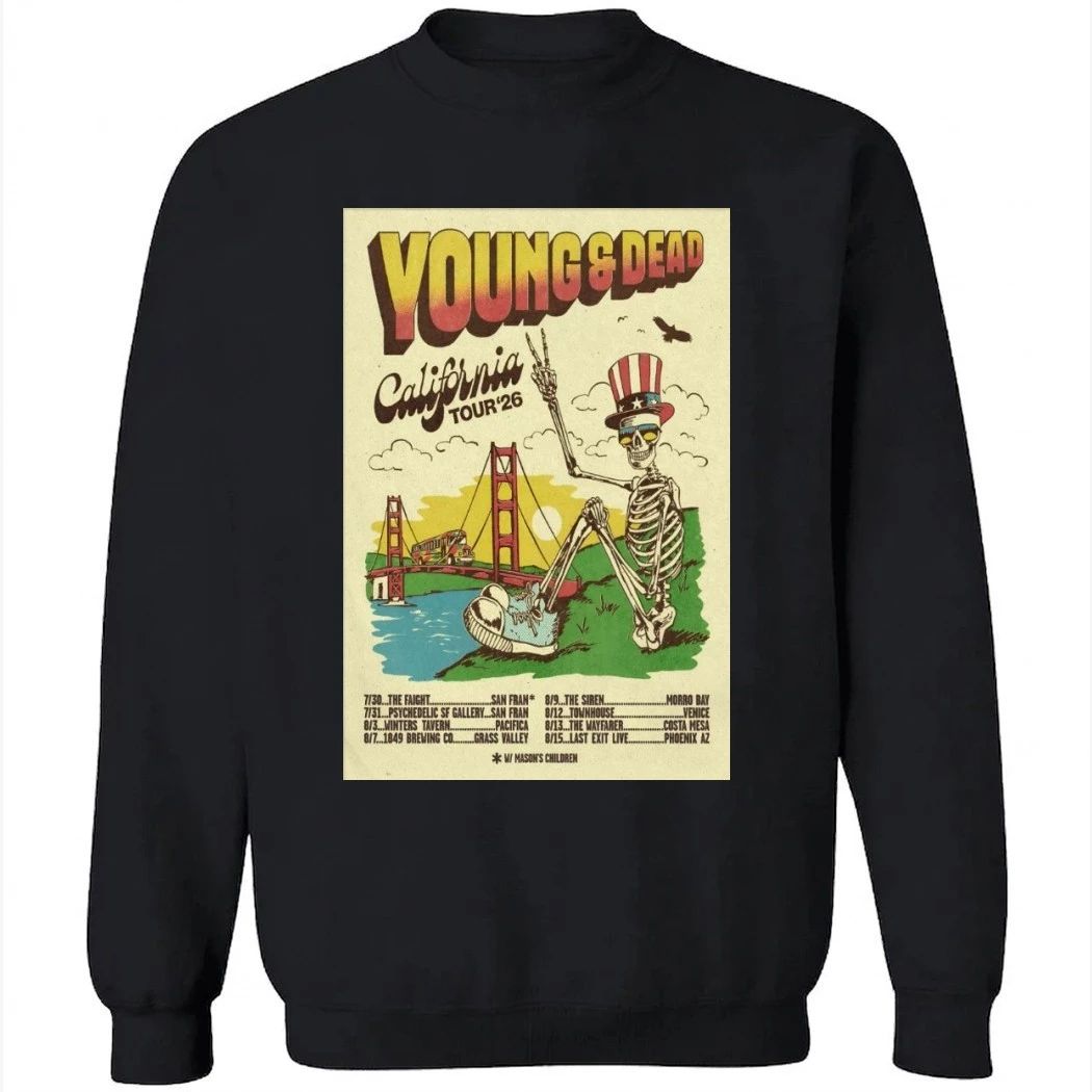 Young And Dead California 2026 Shows Poster Shirt