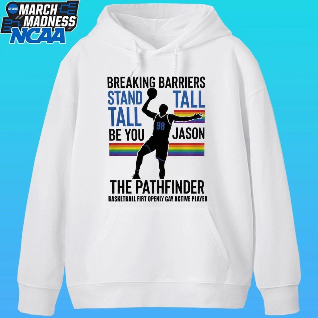 Jason 98 The Pathfinder Breaking Barriers Stand Tall Be You Basketball First Openly Gay Active Player Shirt