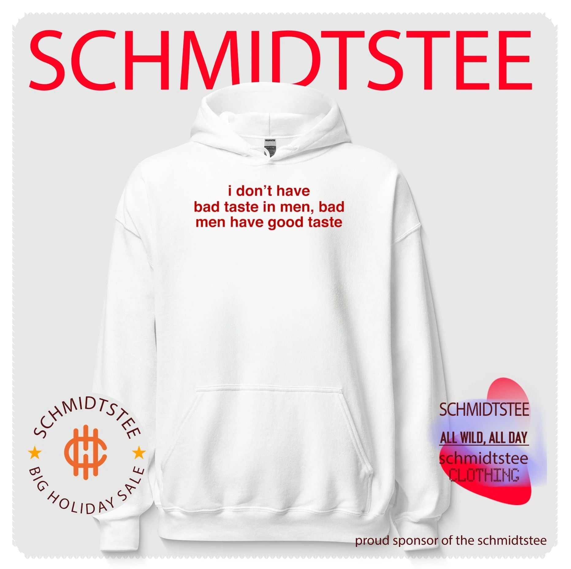I don’t have bad taste in men bad men have good taste shirt