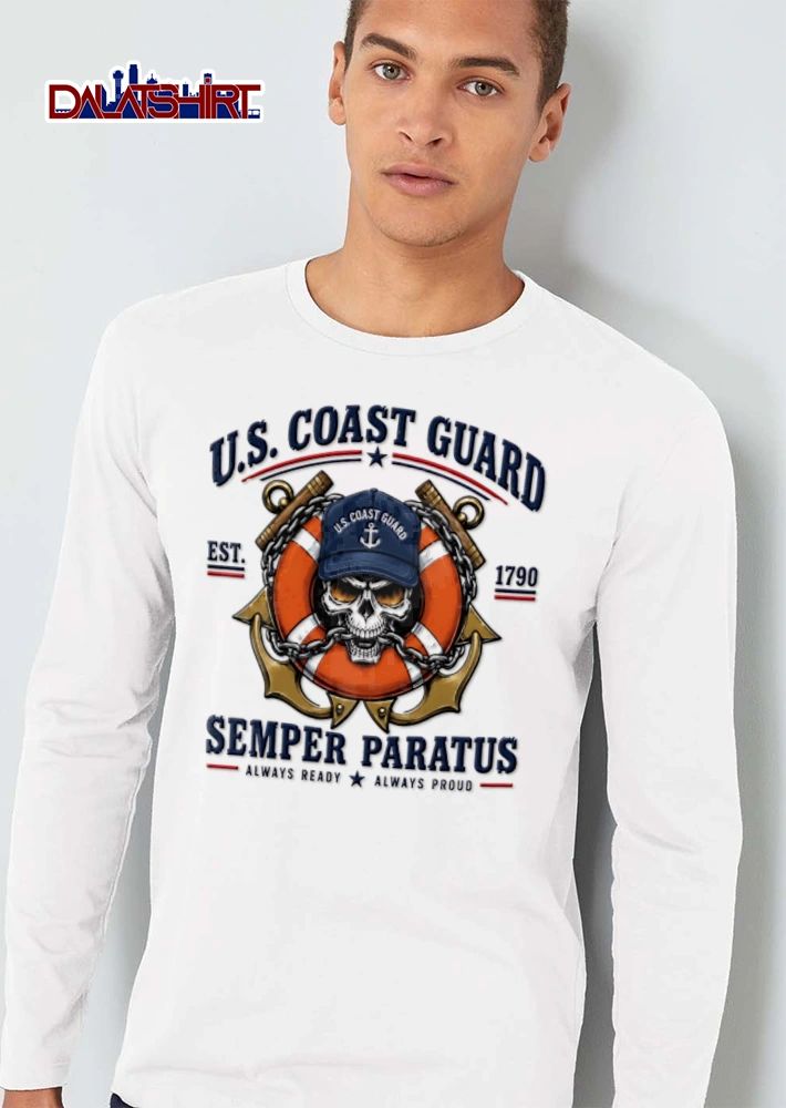 US Coast Guard Semper Paratus Always Ready Proud 1790 shirt