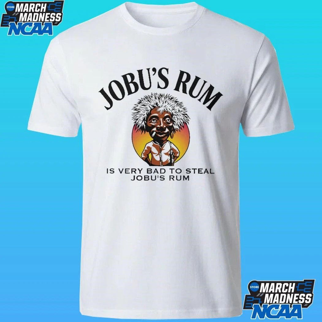 Jobu’s Rum Is Very Bad To Steal Jobu’s Rum T-shirt