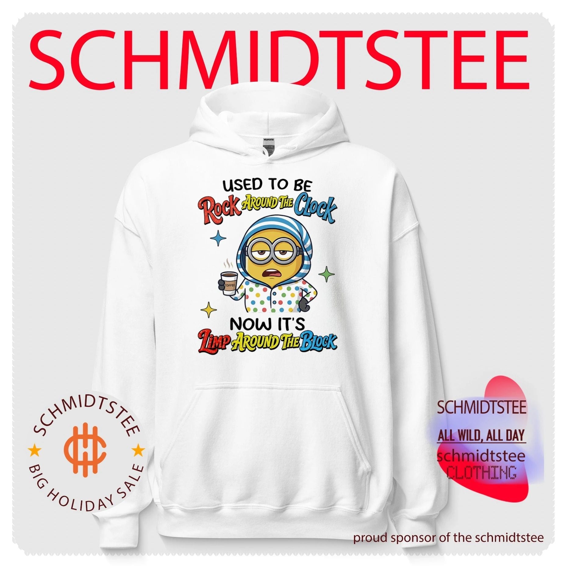 Used to be rock around the clock now it’s limp around the block Minion shirt