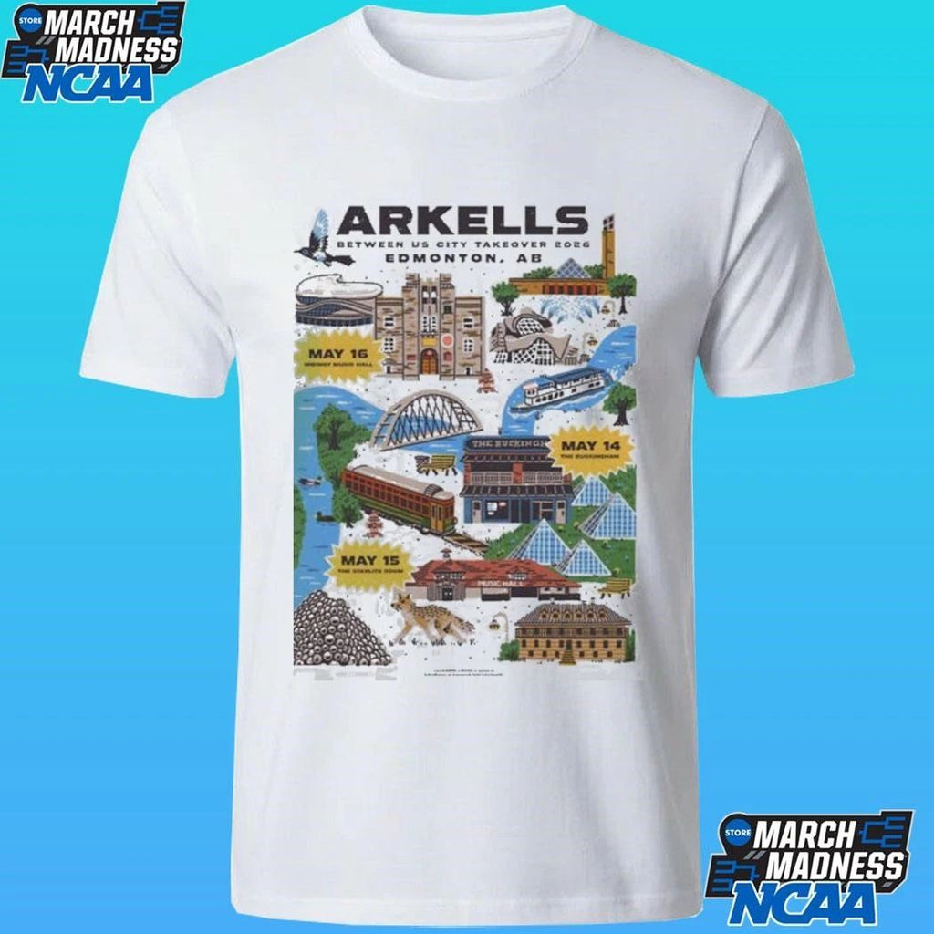Arkells Edmonton Ab Canada 2026 City Take Over Tour Poster On May 14 15 And 16 2026 Shirt