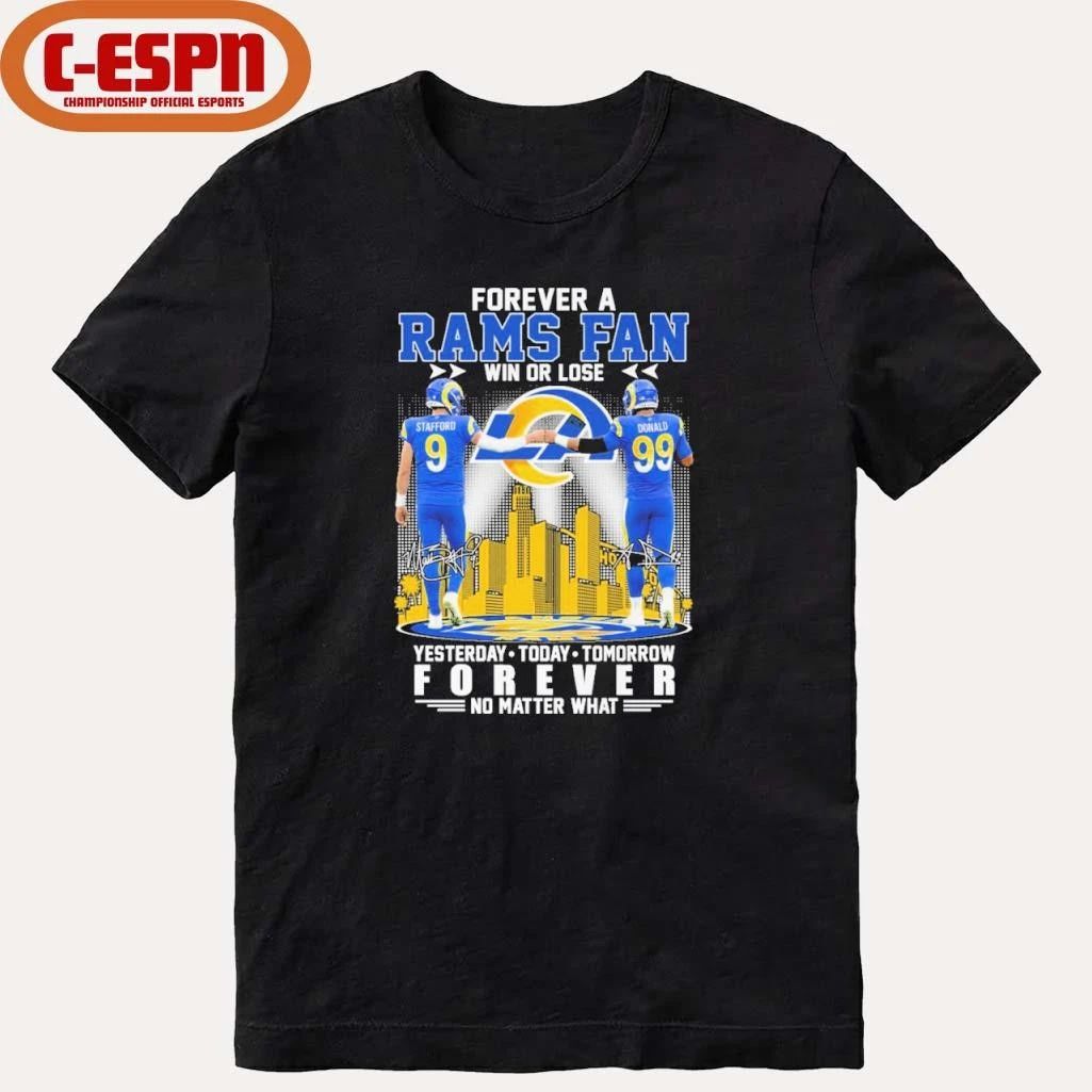 Stafford And Donald Forever A Los Angeles Rams Fan Win Or Lose Shirt