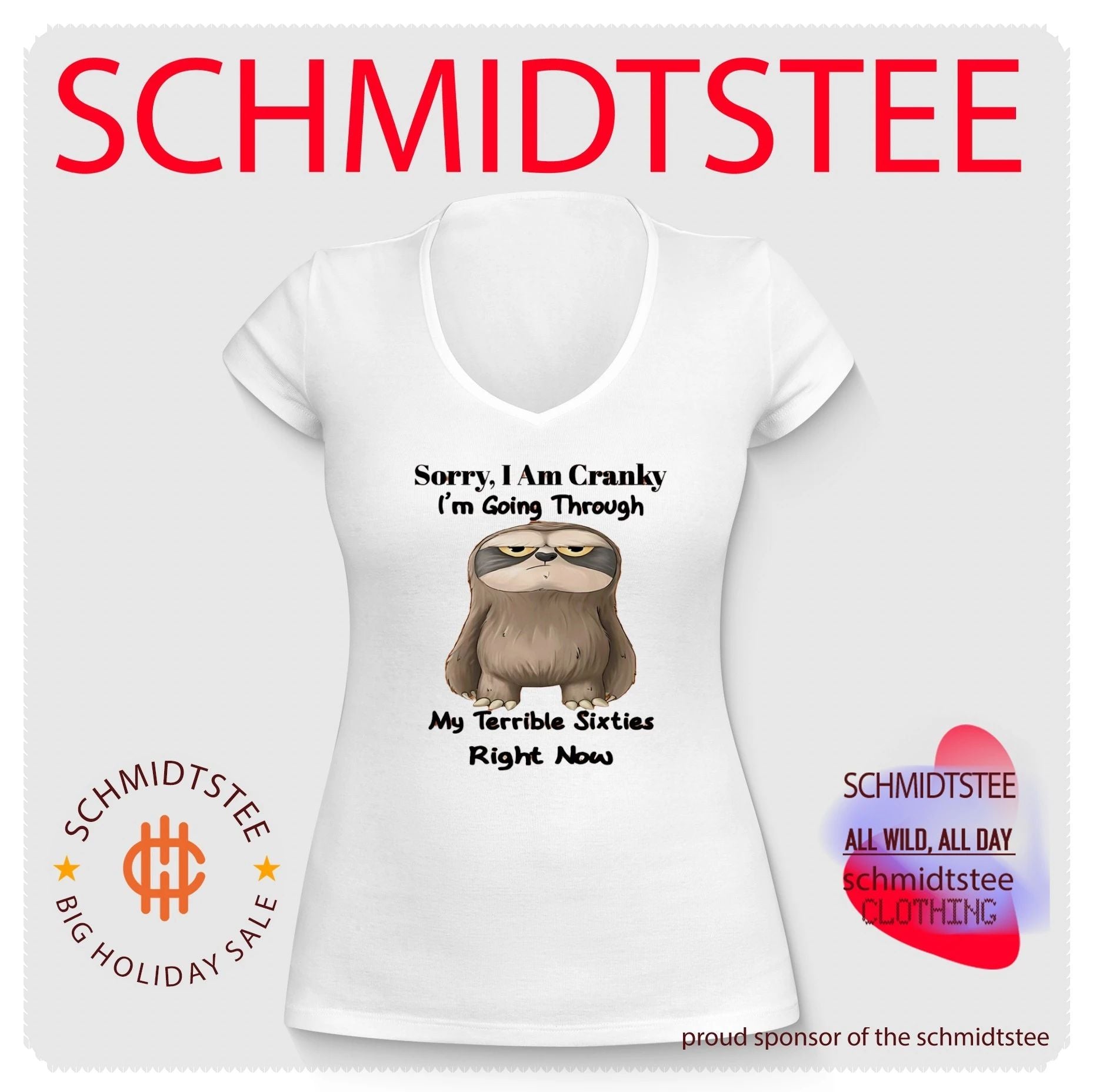 Sorry I am crankly I’m going through my terrible sixties right now cartoon sloth shirt