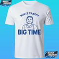 Bo Byram White Trash Big Time Bensons Shirt