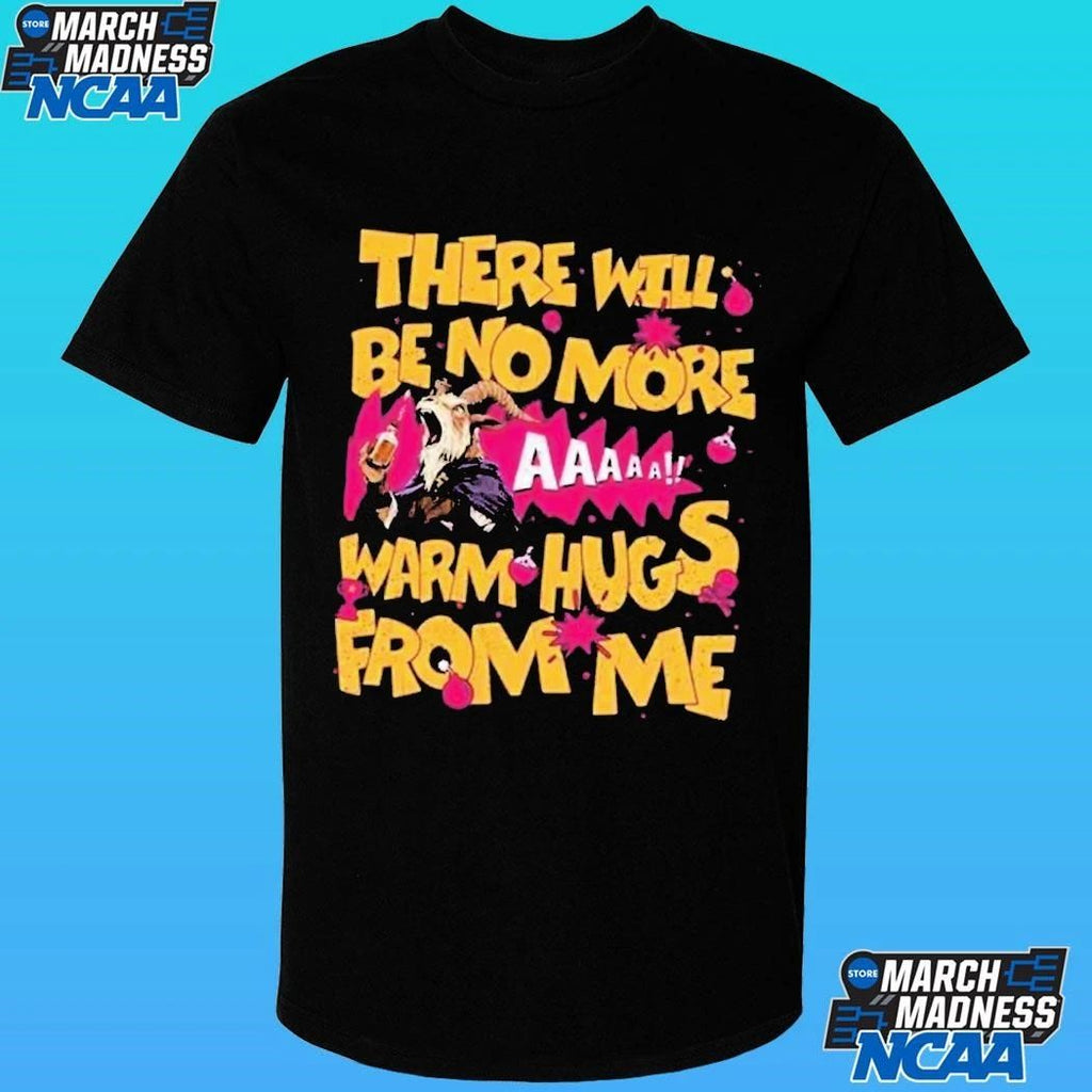 Carl There Will Be No More Warm Hugs From Me Shirt