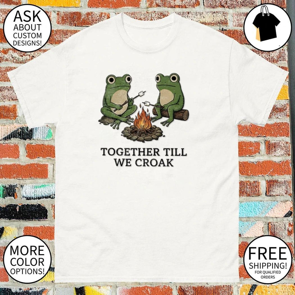 Camping Frog Friends Funny together till we croak shirt