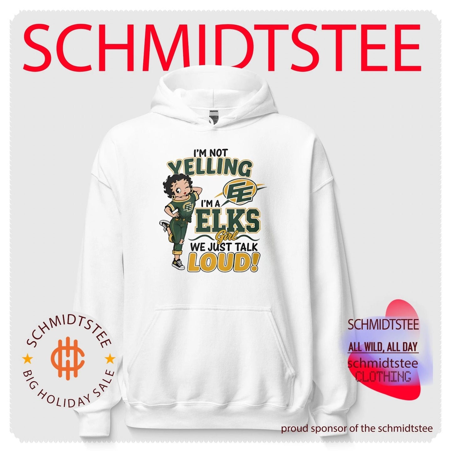 I’m not yelling I’m a Elks we just talk loud shirt
