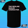 The Redline Builds Character Shirt