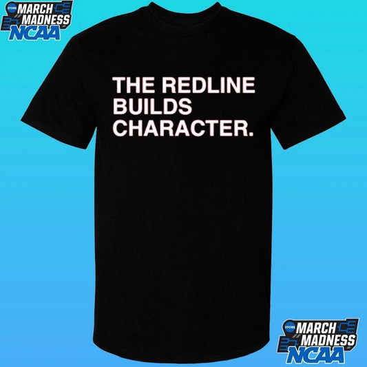 The Redline Builds Character Shirt