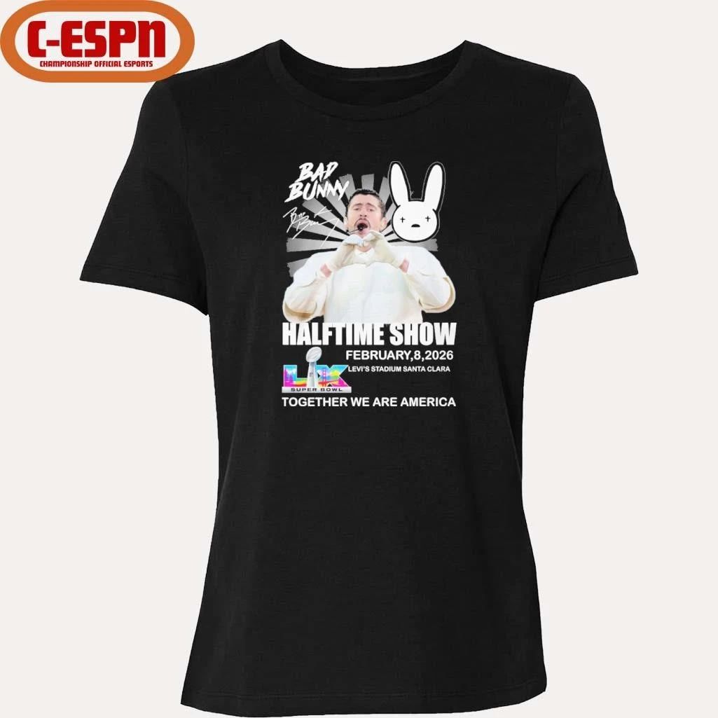 Bad Bunny Super Bowl LX Halftime Show Together We Are America Shirt