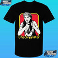 Check Ya Later Slater Dazed And Confused Shirt