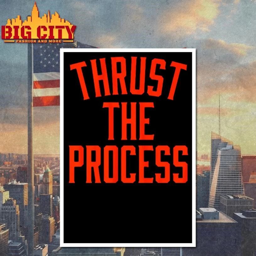 Thrust the Process Shirt