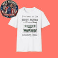 I’ve Been To The Nutt House Granbury Texas Shirt