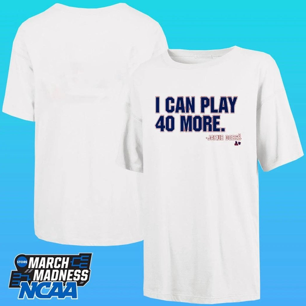 Jakub Dobeš I Can Play 40 More Shirt