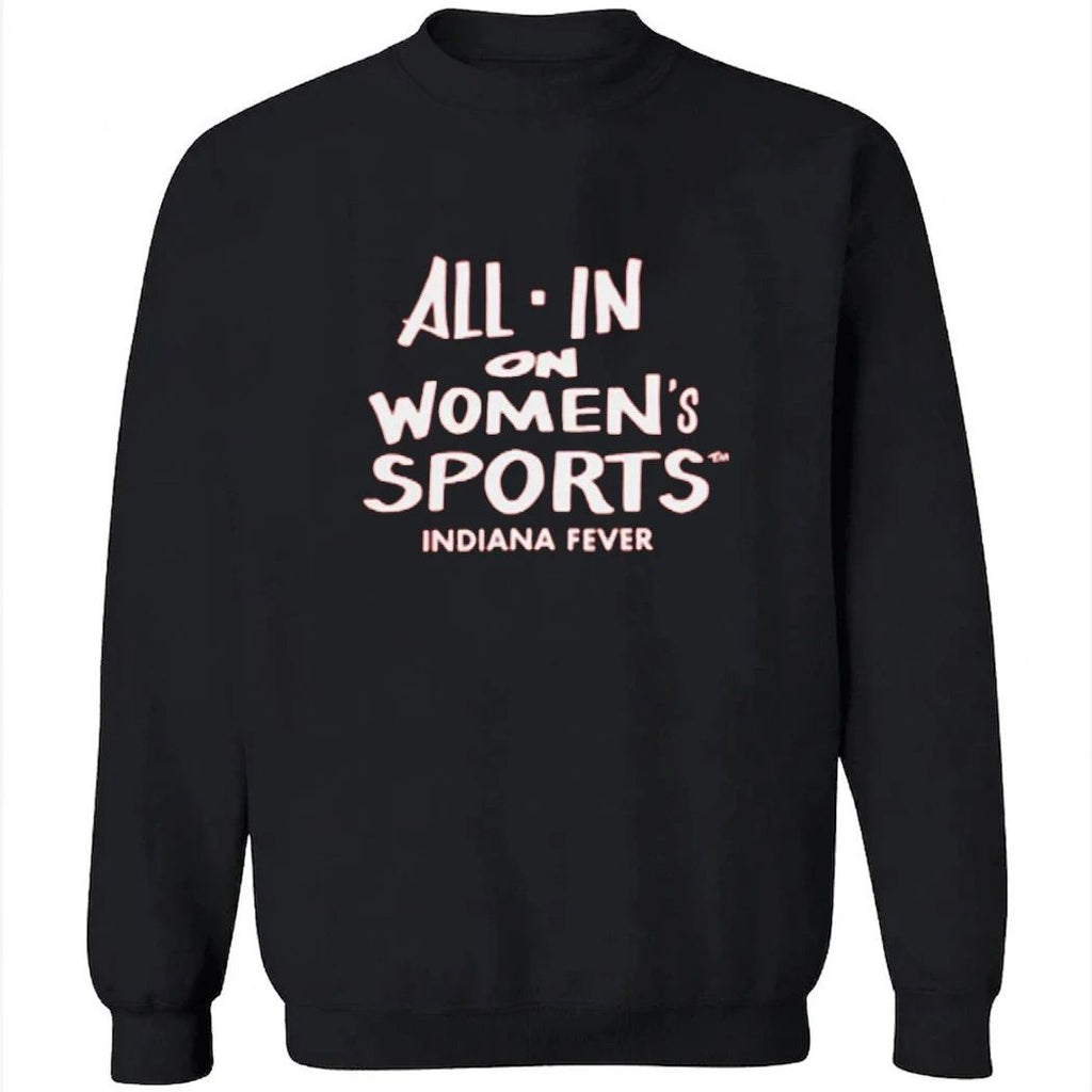 All In On Women’s Sports Indiana Fever Shirt
