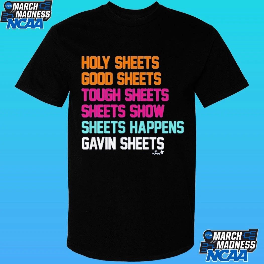 Gavin Sheets Holy Good Tough Show Happens Sheets List Shirt