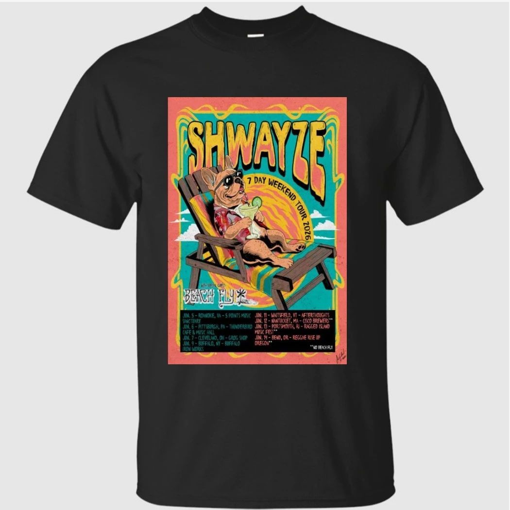 Shwayze Poster 7 Day Weekend Tour 26 Shirt