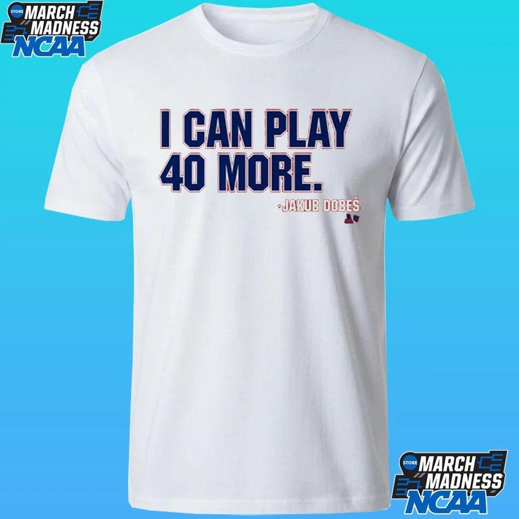 Jakub Dobeš I Can Play 40 More Shirt