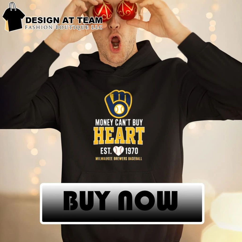 Money Can’t Buy Heart Milwaukee Brewers Baseball shirt