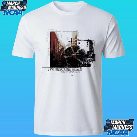 I Promised The World Future Worth Dying For Shirt