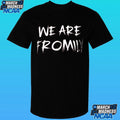 We Are Fromily Shirt