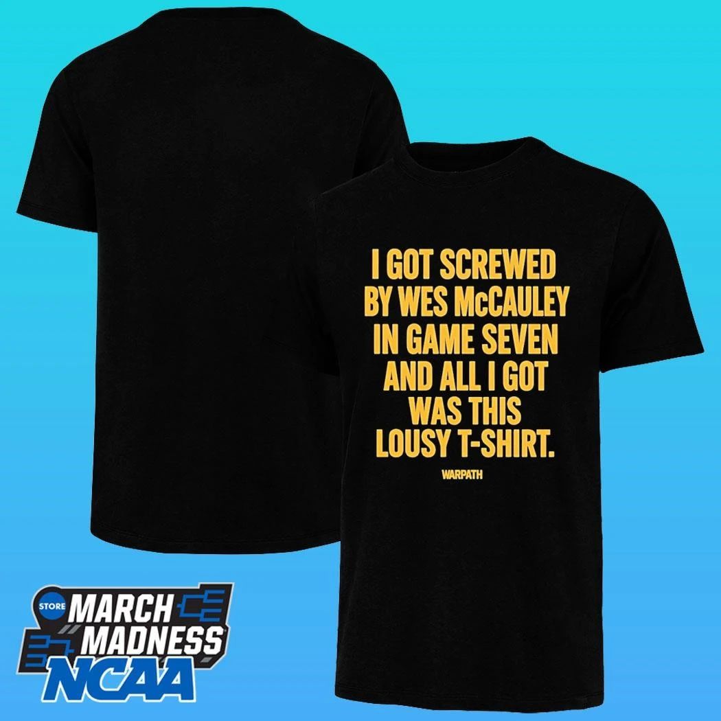 Buffalo Sabres I Got Screwed By Wes Mccauley In Game Seven And All I Got Was This Lousy Shirt