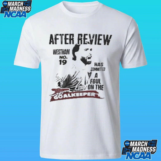After Review Westham No 19 Has Committed A Foul Shirt