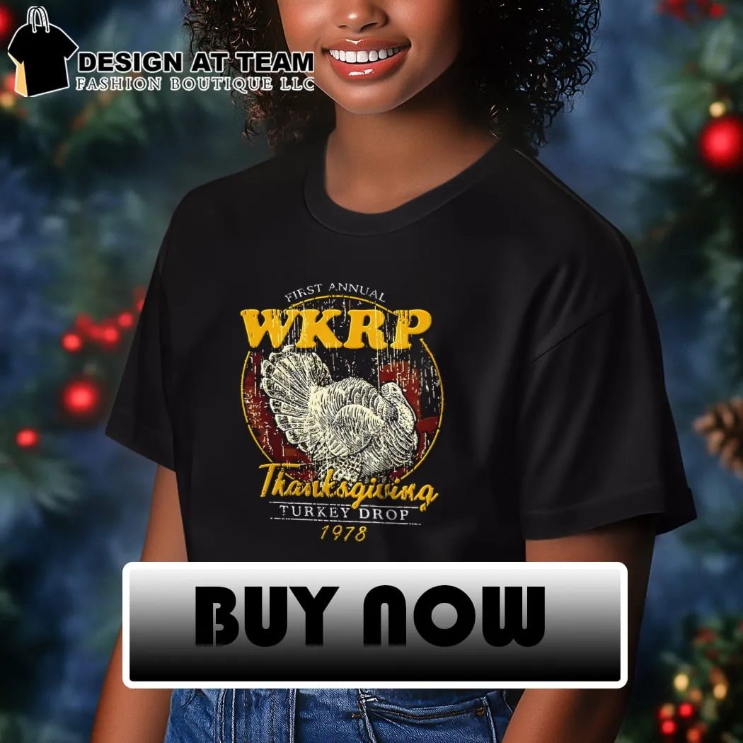 First Annual WKRP Thanksgiving Turkey Drop 1978 shirt