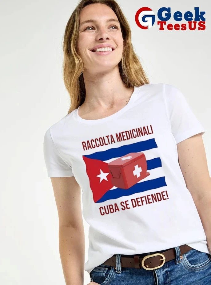 Raccolta Medicinali Cuba se defiende Medical Aid Supplies Support Mission shirt