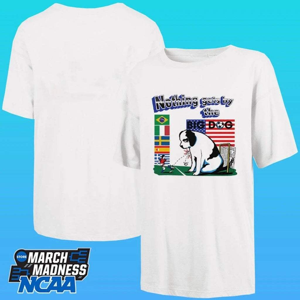 Nothing Gets By The Big Dog World Cup Shirt