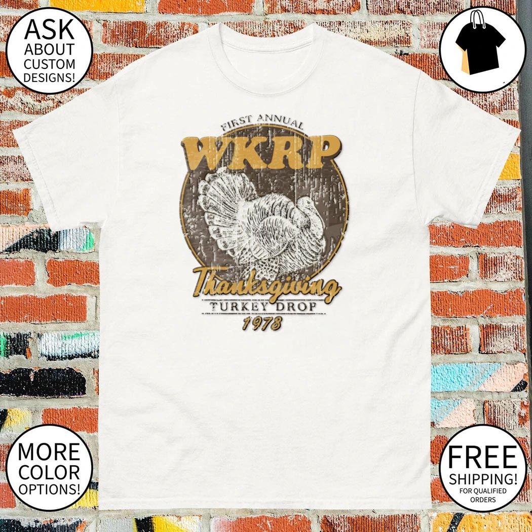 WKRP in Cincinnati Thankful 1978 Turkey Drop shirt