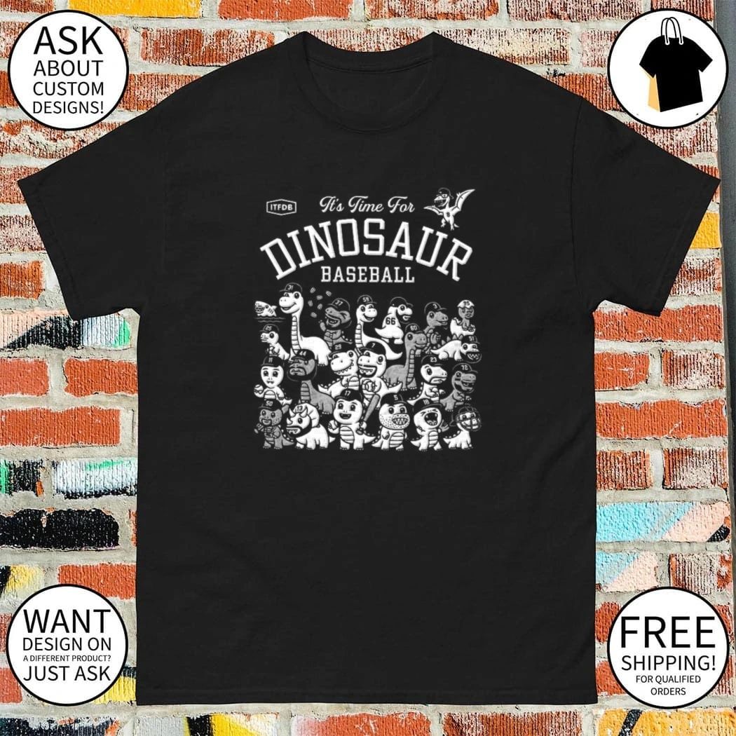 It’s Time For Dinosaur Baseball Los Angeles Dodgers shirt