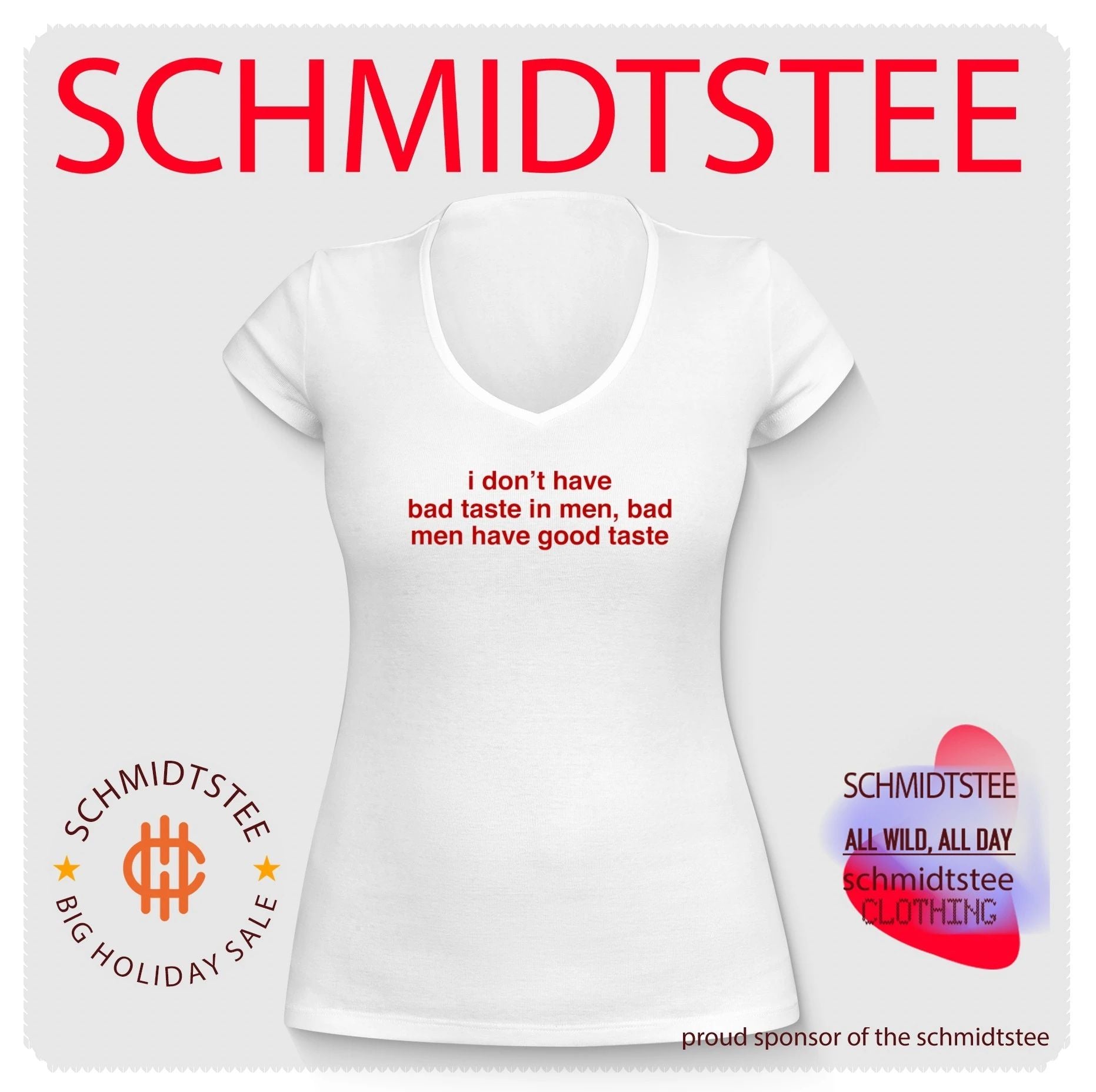 I don’t have bad taste in men bad men have good taste shirt