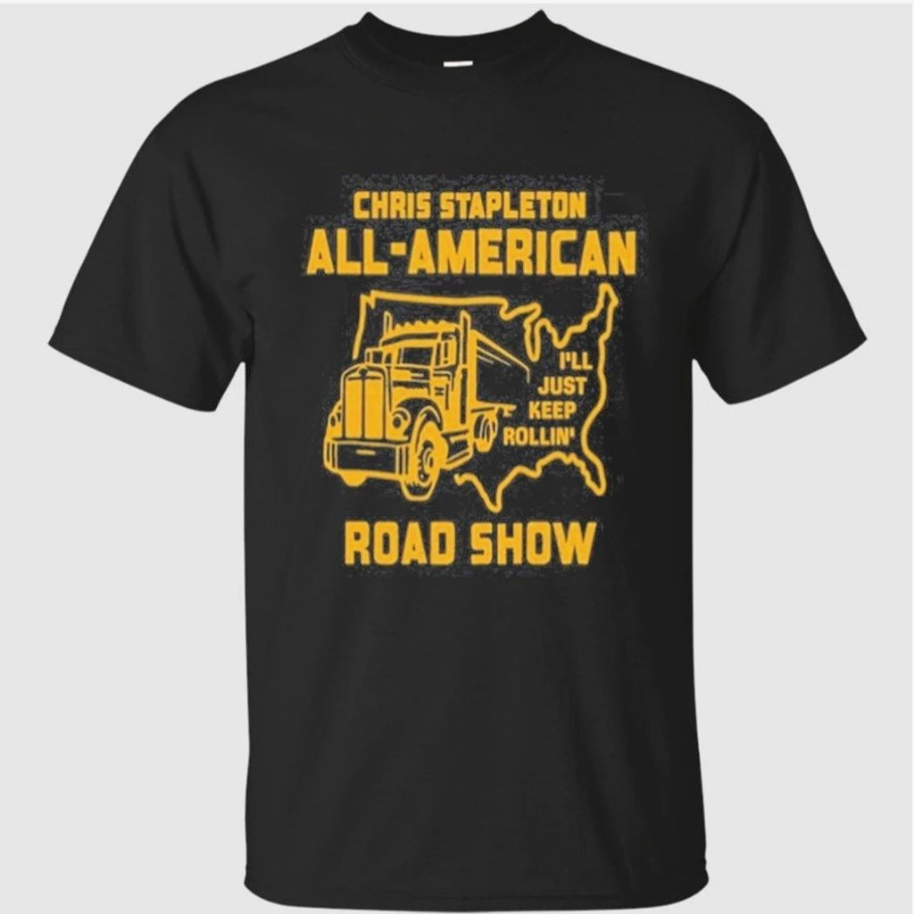 Chris Stapleton & All-American Road Show I’ll Just Keep Rollin Shirt