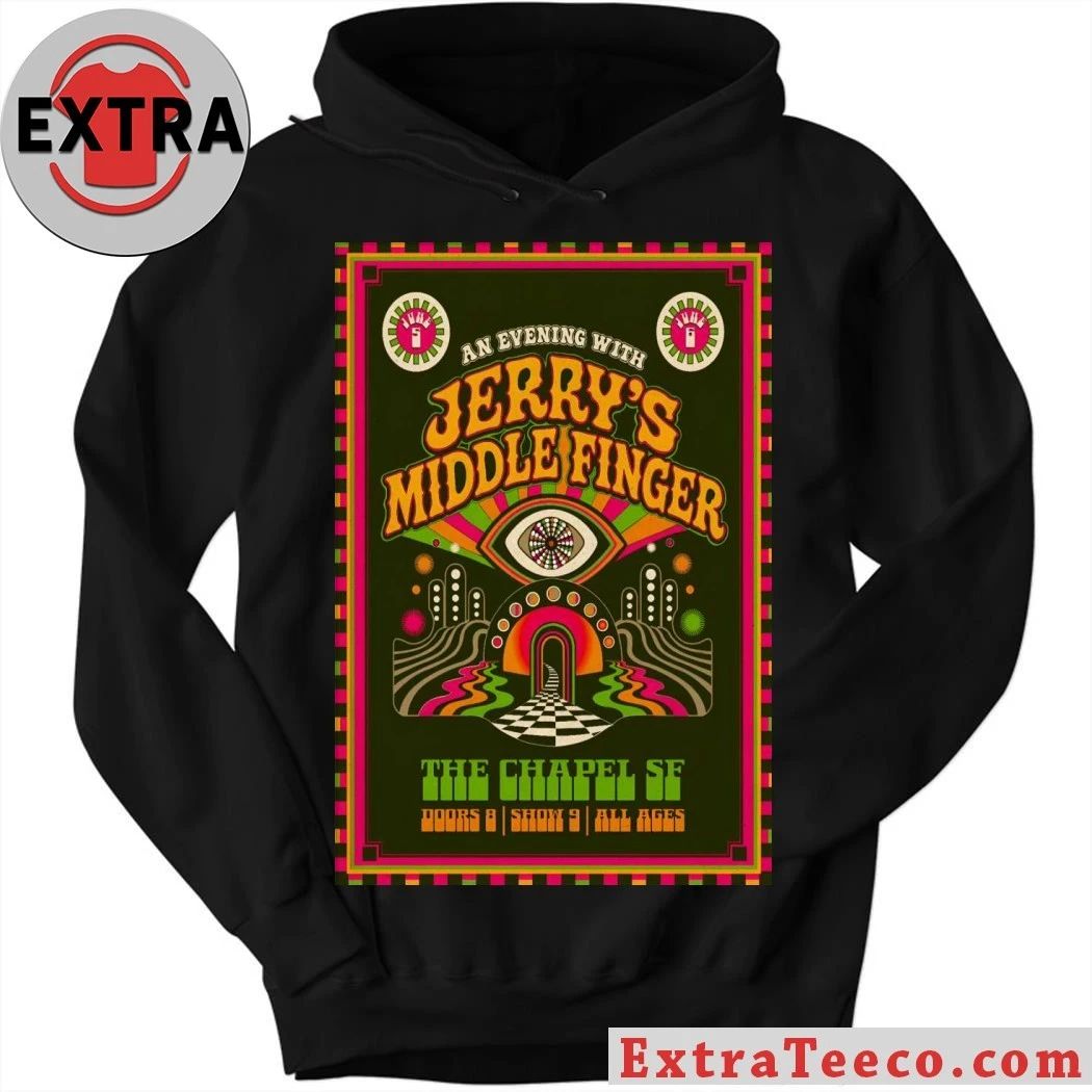 Jerry’s Middle Finger In San Francisco CA On June 5-6 2026 Poster Shirt