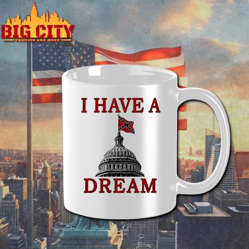 I Have A Dream Confederate Capitol Flag 2026 Shirt