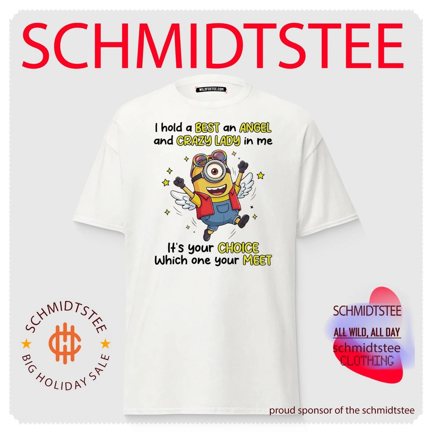 I hold a best and angel and crazy lady in me Minion shirt